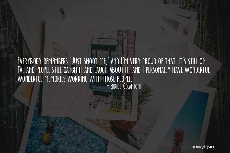 Contingente Significato Quotes By Enrico Colantoni Contingente Significato Quotes By Enrico Colantoni