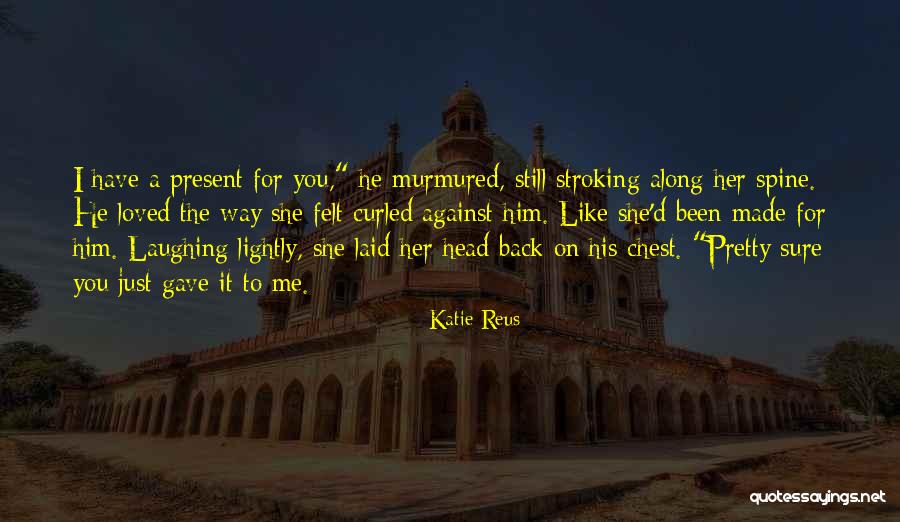 Contingently Synonyms Quotes By Katie Reus Contingently Synonyms Quotes By Katie Reus