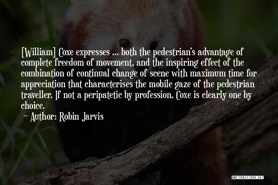 Continual Change Quotes By Robin Jarvis
