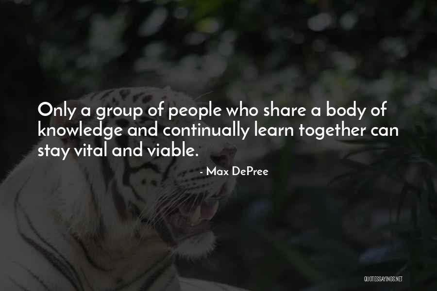 Continually Learn Quotes By Max DePree Continually Learn Quotes By Max DePree