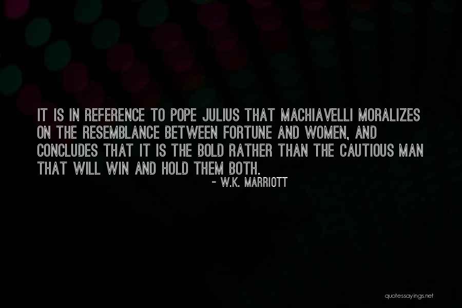 Continuances Quotes By W.K. Marriott Continuances Quotes By W.K. Marriott