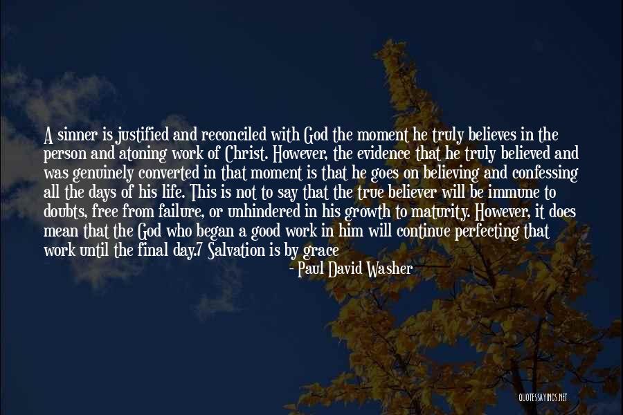 Continue Believing Quotes By Paul David Washer