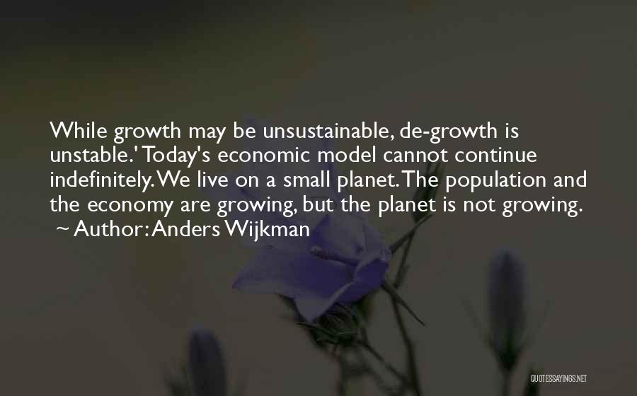 Continue Growing Quotes By Anders Wijkman