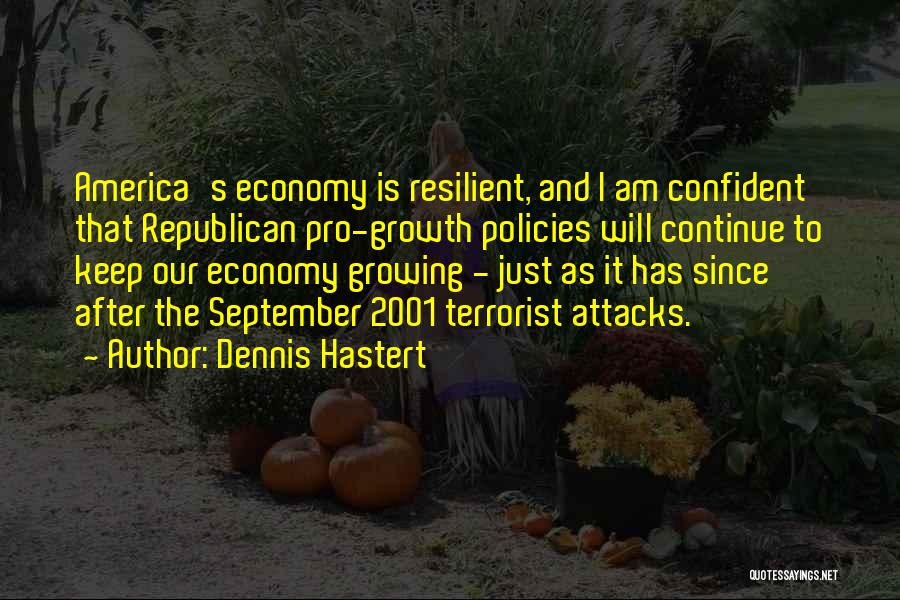 Continue Growing Quotes By Dennis Hastert