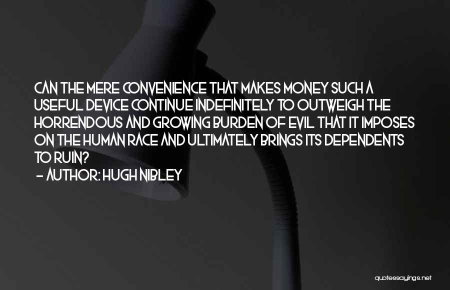 Continue Growing Quotes By Hugh Nibley