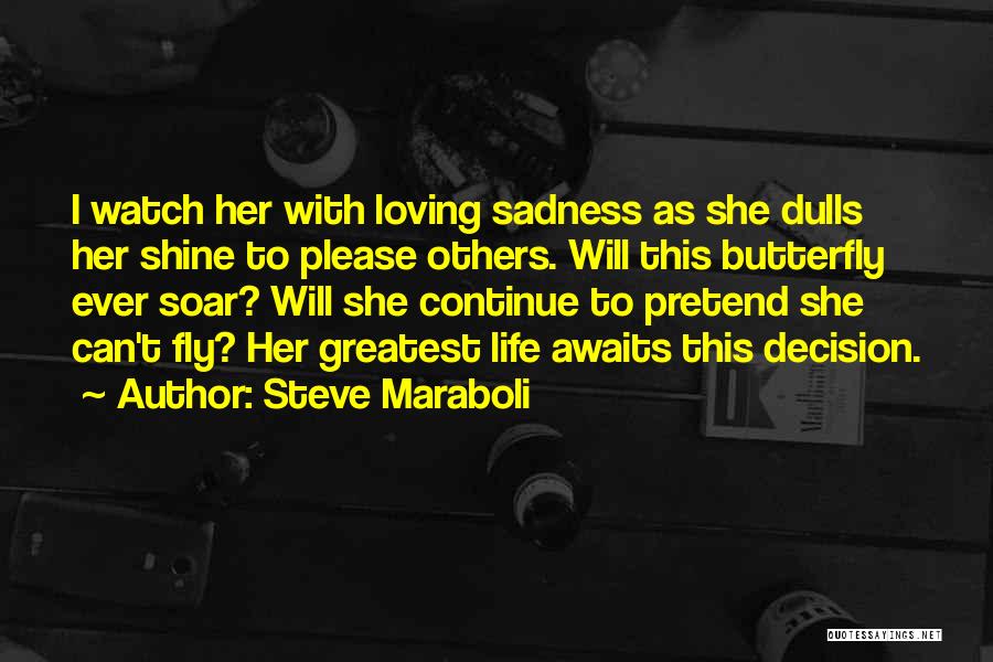 Continue Loving Quotes By Steve Maraboli