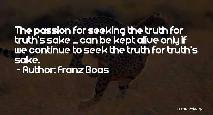 Continue Quotes By Franz Boas