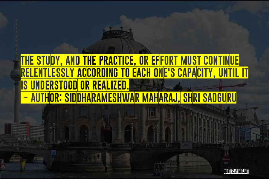 Continue Quotes By Siddharameshwar Maharaj, Shri Sadguru