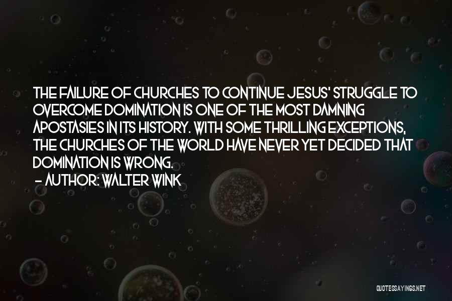 Continue Quotes By Walter Wink