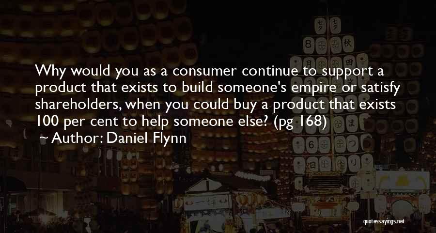Continue To Build Quotes By Daniel Flynn