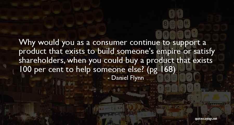 Continue To Build Quotes By Daniel Flynn