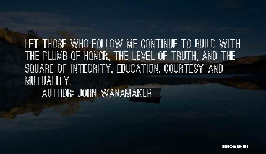 Continue To Build Quotes By John Wanamaker