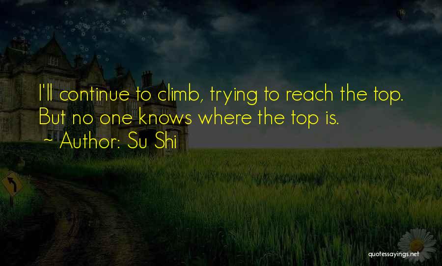 Continue To Climb Quotes By Su Shi