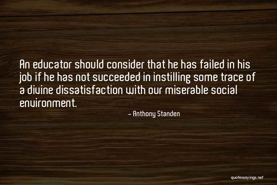 Continue To Grow And Change Evolve Quotes By Anthony Standen Continue To Grow And Change Evolve Quotes By Anthony Standen
