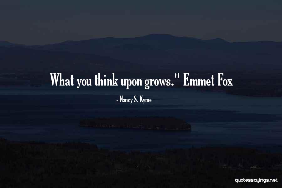 Continue To Grow And Change Evolve Quotes By Nancy S. Kyme Continue To Grow And Change Evolve Quotes By Nancy S. Kyme