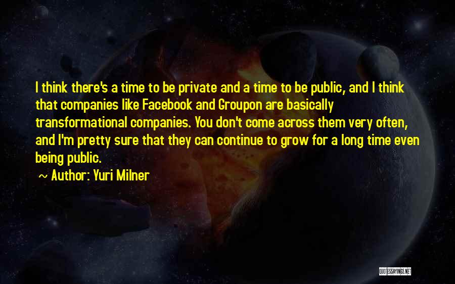 Continue To Grow Quotes By Yuri Milner