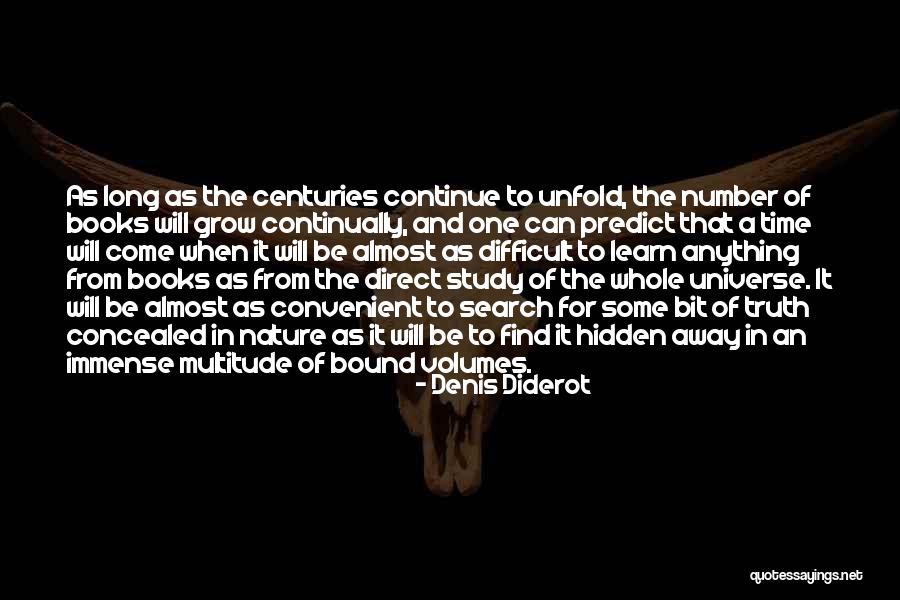 Continue To Learn Quotes By Denis Diderot Continue To Learn Quotes By Denis Diderot