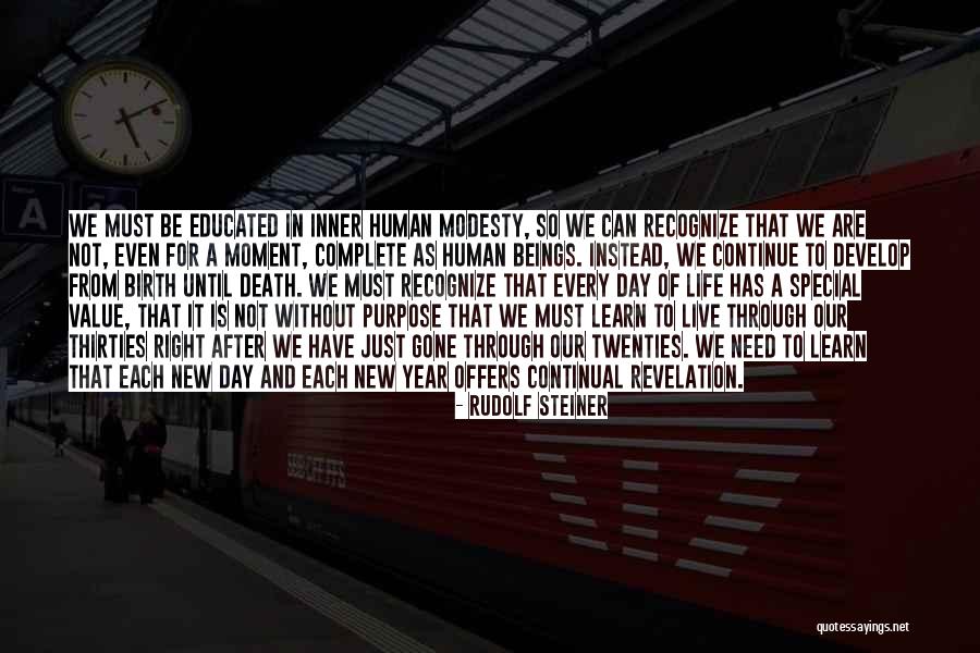 Continue To Learn Quotes By Rudolf Steiner Continue To Learn Quotes By Rudolf Steiner