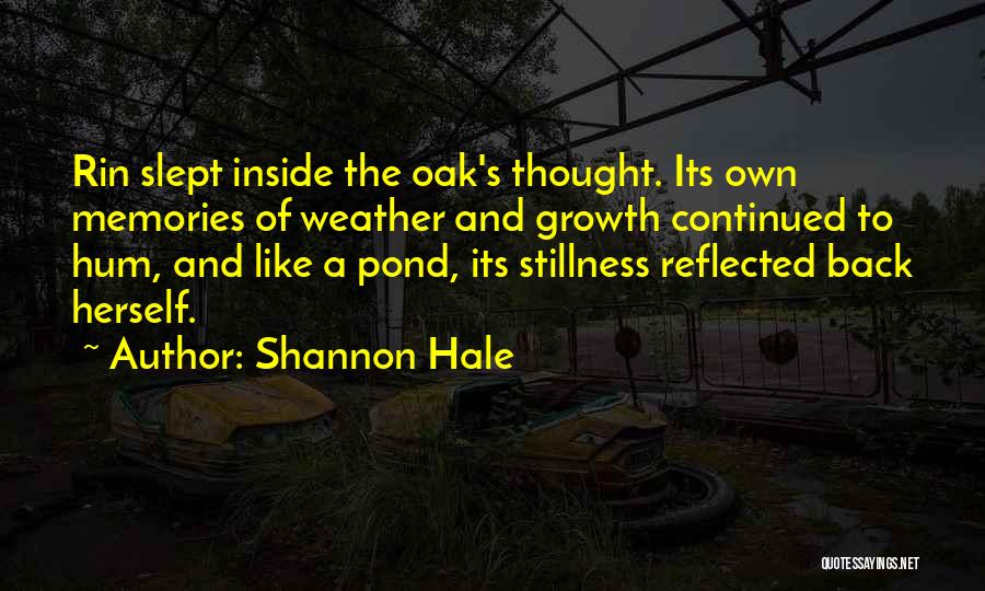 Continued Growth Quotes By Shannon Hale