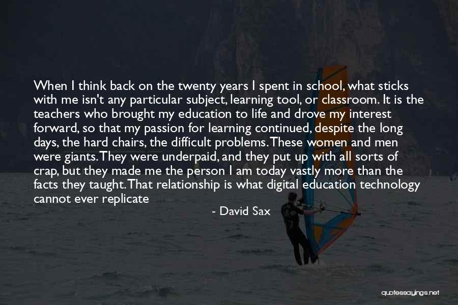 Continued Learning Quotes By David Sax Continued Learning Quotes By David Sax