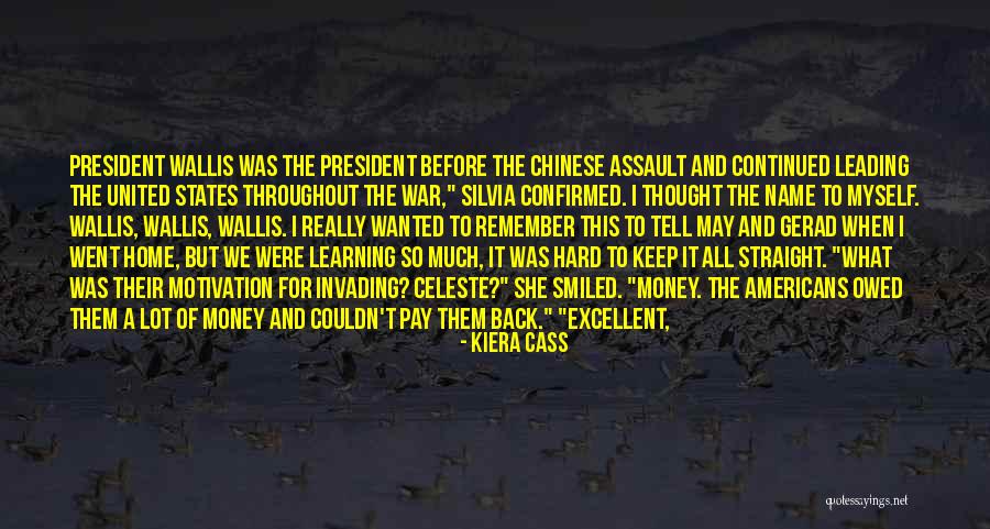 Continued Learning Quotes By Kiera Cass Continued Learning Quotes By Kiera Cass