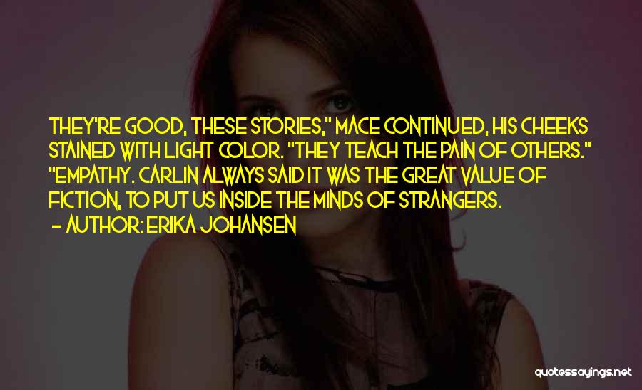 Continued Quotes By Erika Johansen