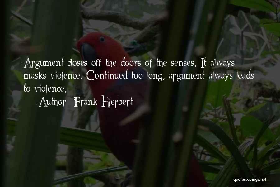Continued Quotes By Frank Herbert