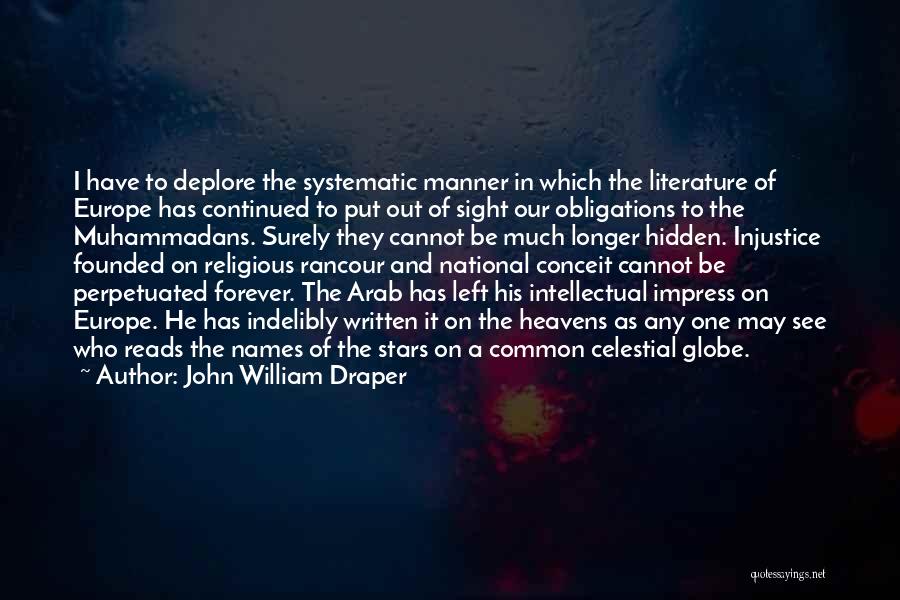 Continued Quotes By John William Draper