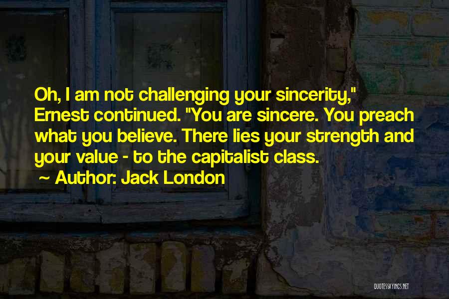 Continued Strength Quotes By Jack London