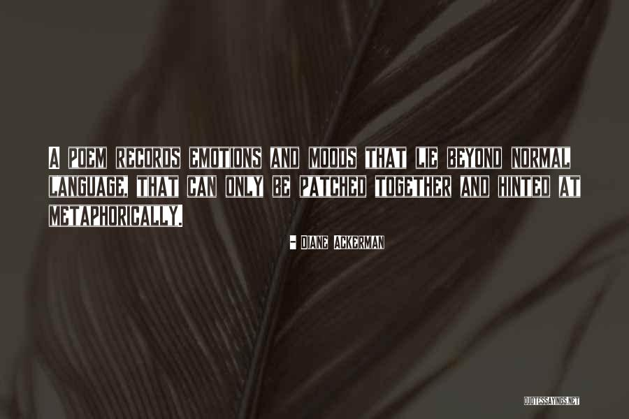 Continuer Quotes By Diane Ackerman Continuer Quotes By Diane Ackerman