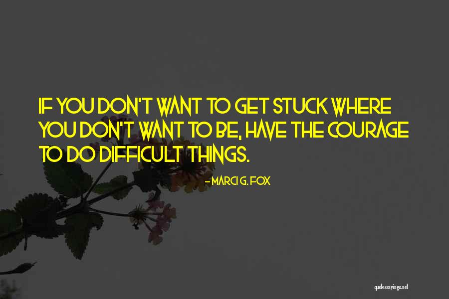 Continuer Quotes By Marci G. Fox Continuer Quotes By Marci G. Fox