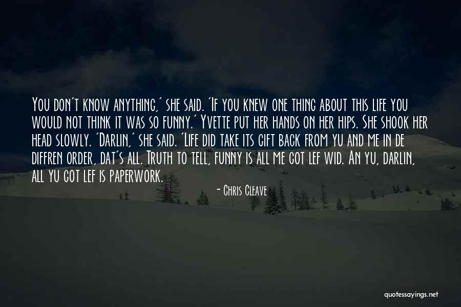 Continuing And Continuous Quotes By Chris Cleave Continuing And Continuous Quotes By Chris Cleave