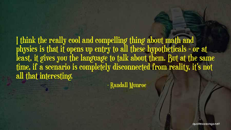 Continuing And Continuous Quotes By Randall Munroe Continuing And Continuous Quotes By Randall Munroe