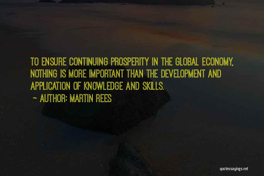 Continuing Development Quotes By Martin Rees