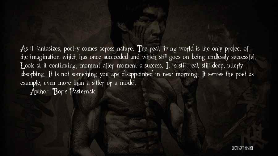 Continuing Success Quotes By Boris Pasternak