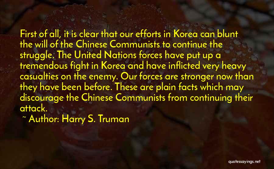 Continuing The Fight Quotes By Harry S. Truman