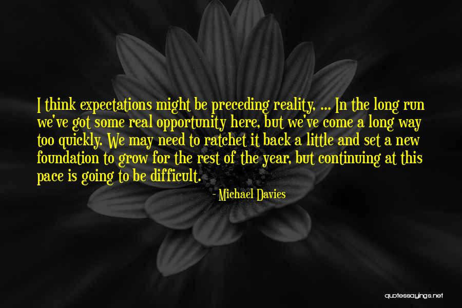 Continuing To Grow Quotes By Michael Davies