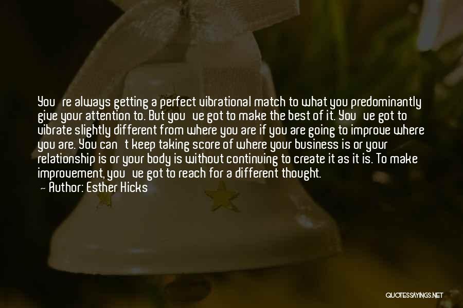 Continuing To Improve Quotes By Esther Hicks