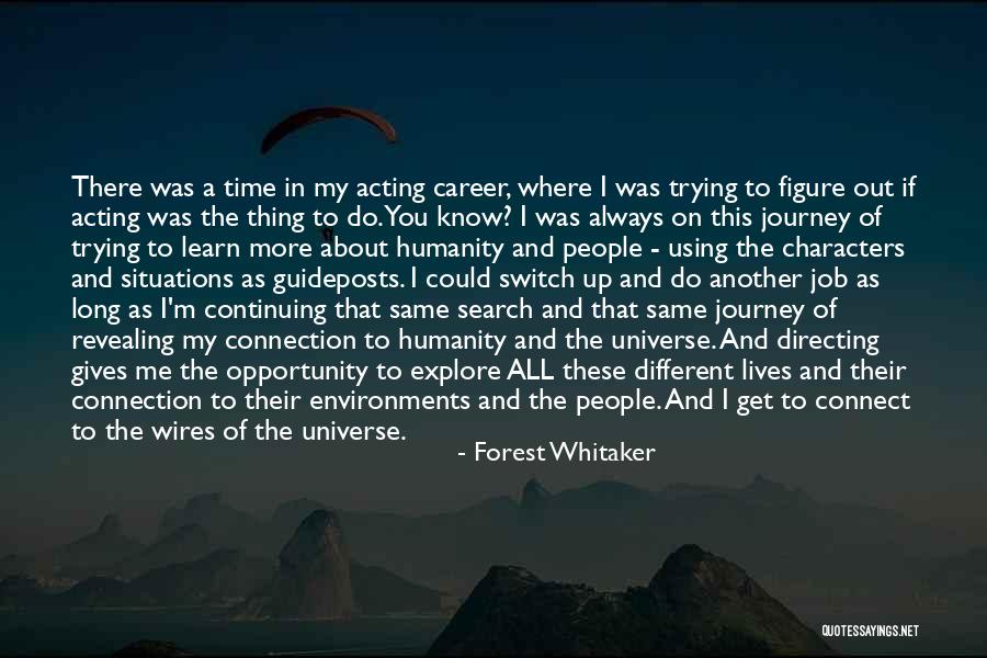 Continuing To Learn Quotes By Forest Whitaker Continuing To Learn Quotes By Forest Whitaker