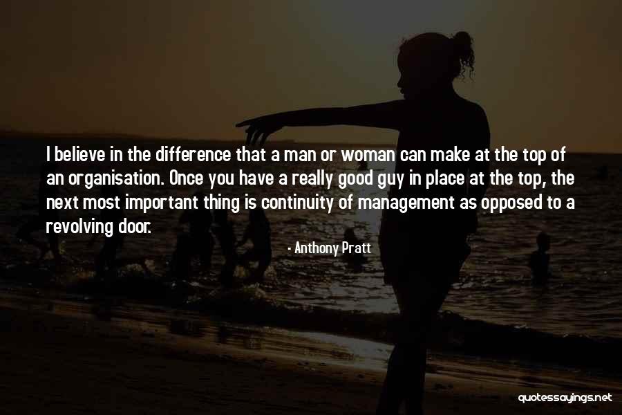 Continuity Management Quotes By Anthony Pratt Continuity Management Quotes By Anthony Pratt