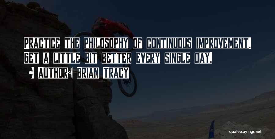 Continuous Improvement Quotes By Brian Tracy