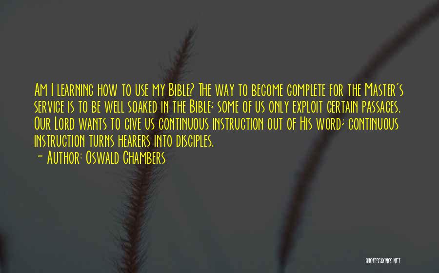 Continuous Learning Quotes By Oswald Chambers