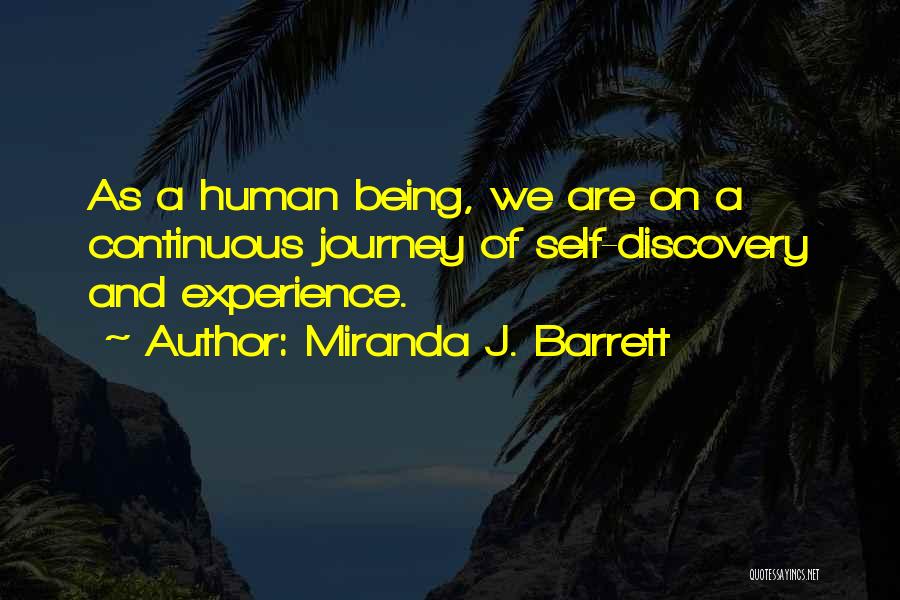 Continuous Mistakes Quotes By Miranda J. Barrett