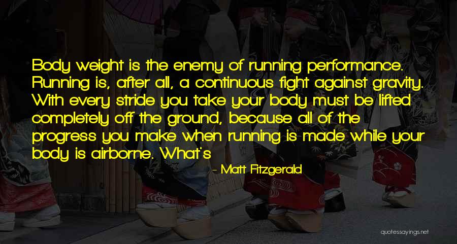 Continuous Progress Quotes By Matt Fitzgerald Continuous Progress Quotes By Matt Fitzgerald