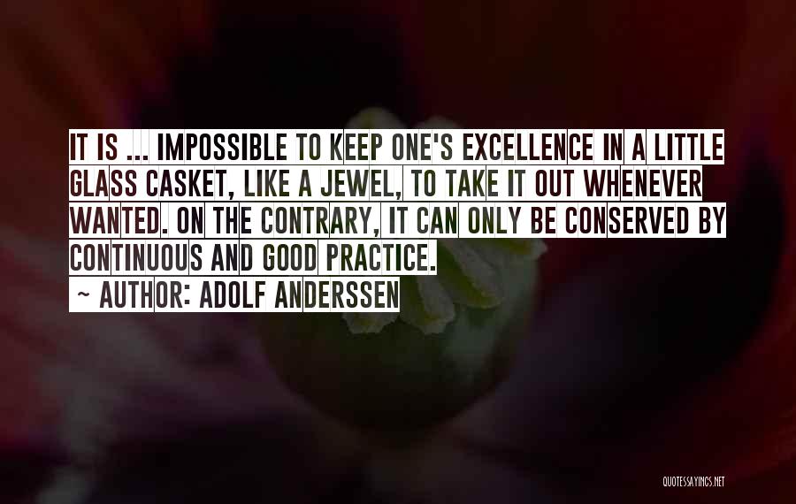 Continuous Quotes By Adolf Anderssen