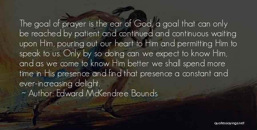 Continuous Quotes By Edward McKendree Bounds