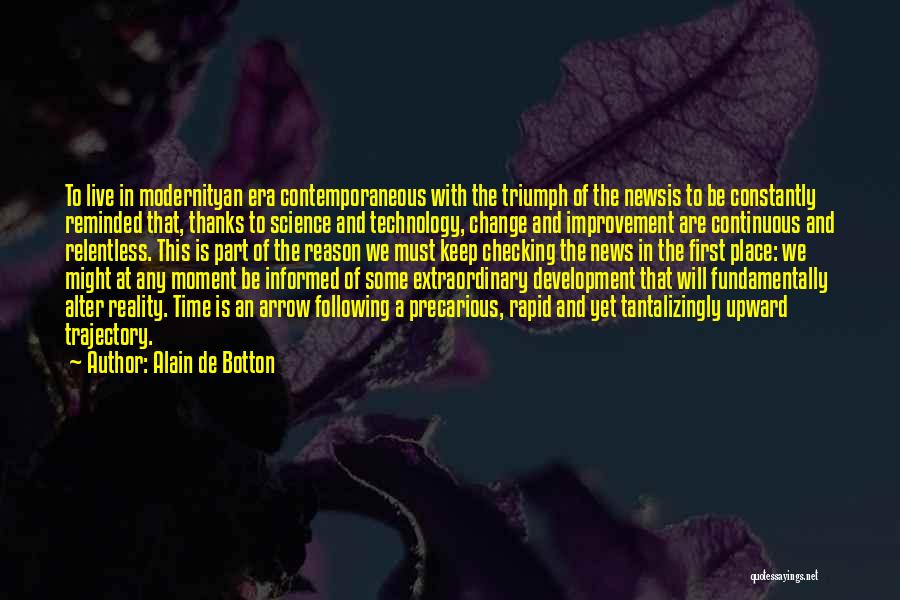 Continuous Self Improvement Quotes By Alain De Botton