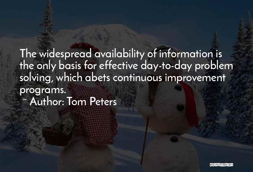 Continuous Self Improvement Quotes By Tom Peters