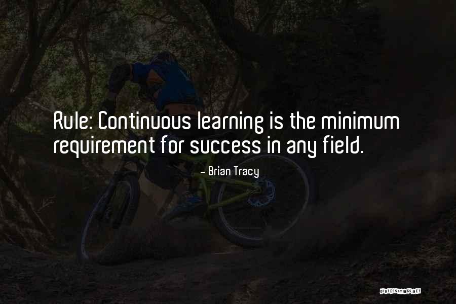 Continuous Success Quotes By Brian Tracy Continuous Success Quotes By Brian Tracy