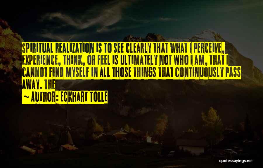 Continuously Quotes By Eckhart Tolle